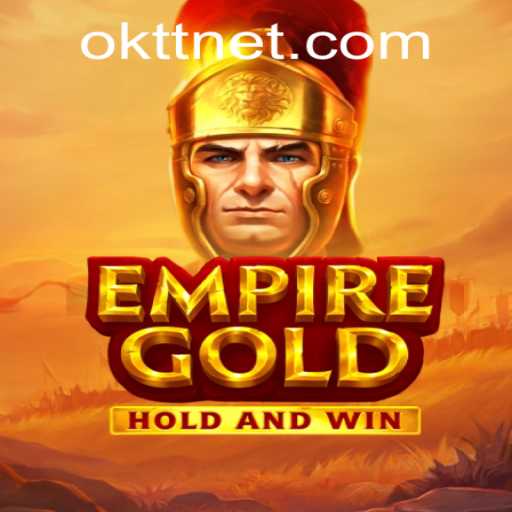 Discover the Thrilling World of EmpireGold: A Comprehensive Guide
