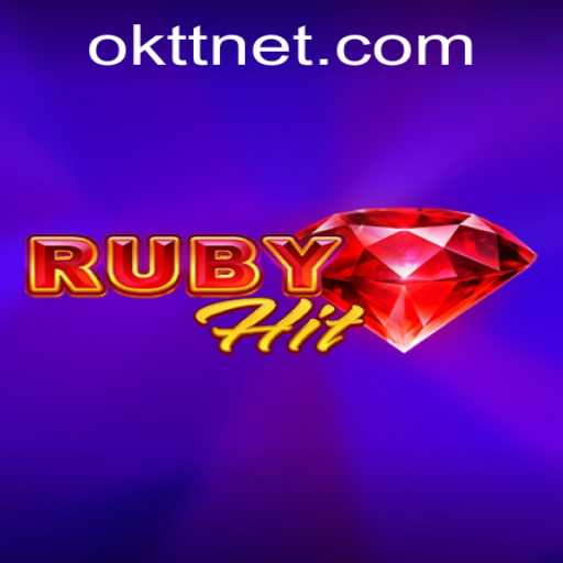 Dive into the Exciting World of RubyHit with OKTT